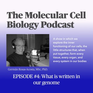 Episode 4: What is written in our genome